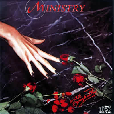 Ministry: "With Sympathy" – 1983